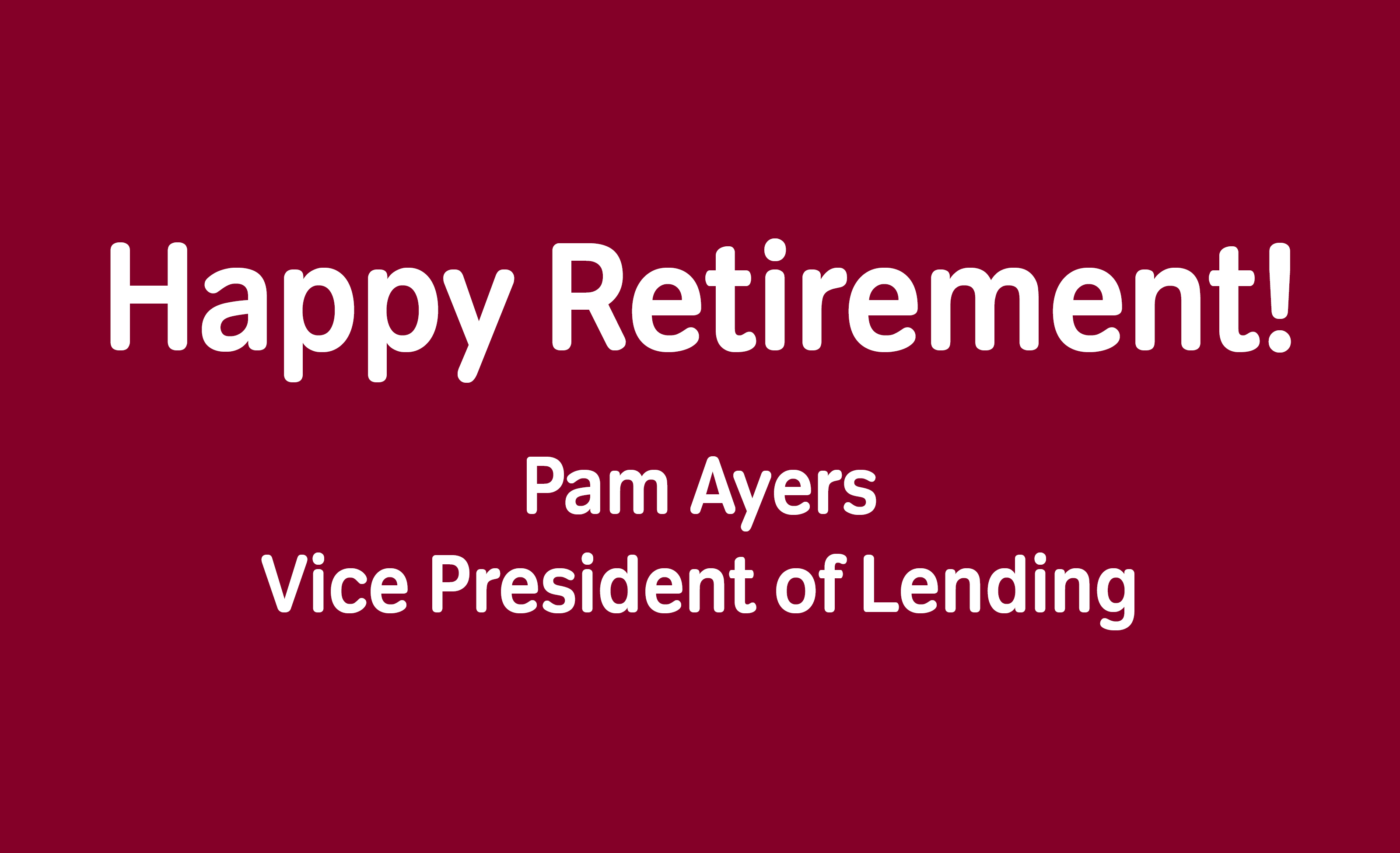 Happy Retirement Pam Ayers!